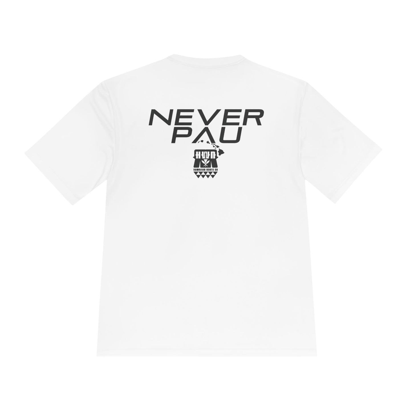 Never Pau Mana Strong DryCore Performance Short Sleeve Tee