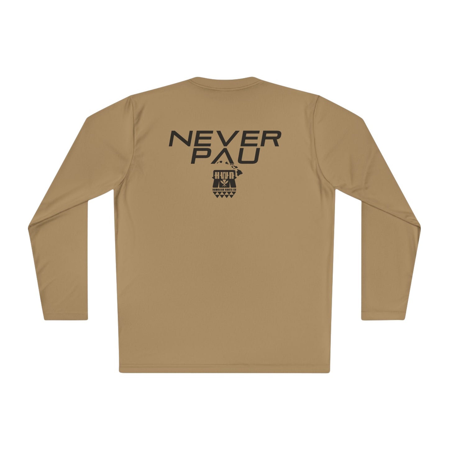 Never Pau Mana Strong DryCore Performance Long Sleeve Tee