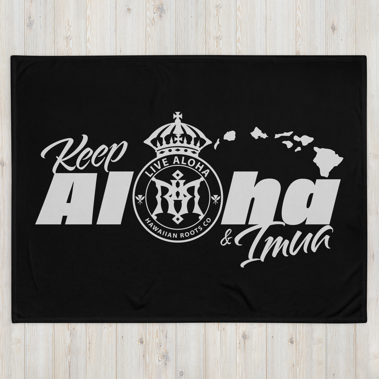 Keep Aloha and Imua Kapa Moe Maluhia (Throw/Blanket) – 60" x 80"