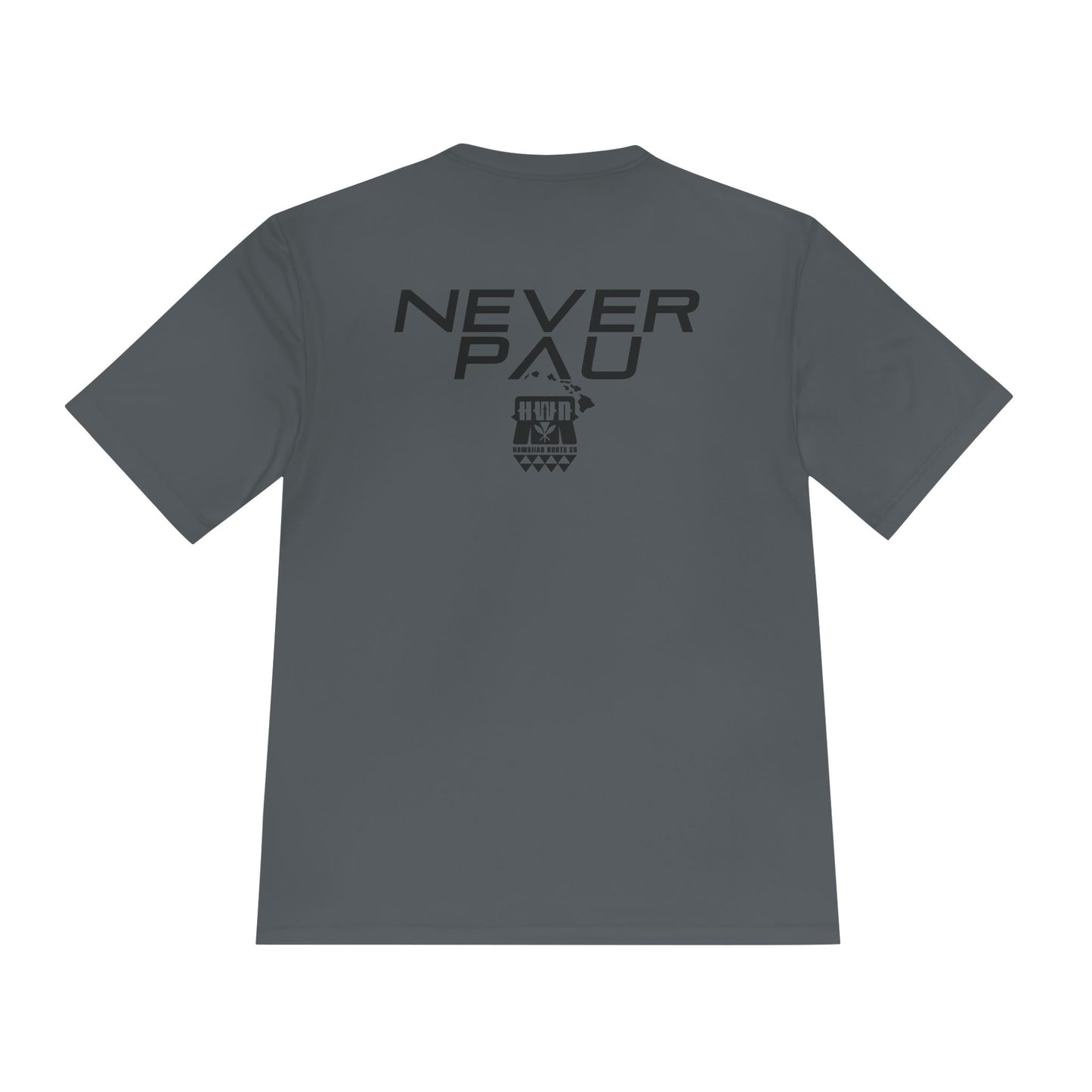 Never Pau Mana Strong DryCore Performance Short Sleeve Tee