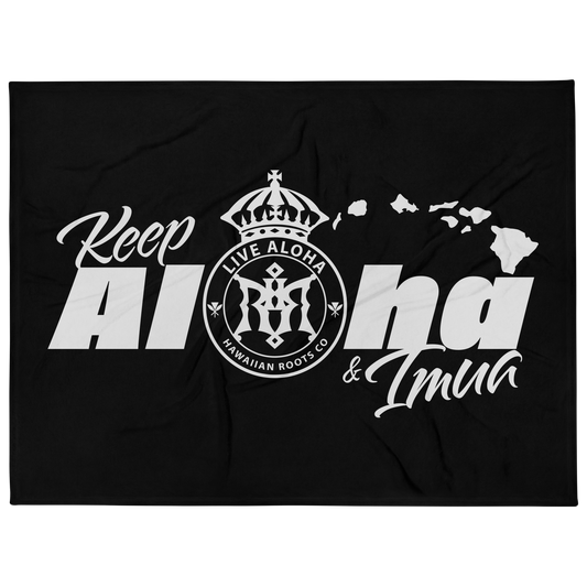 Keep Aloha and Imua Kapa Moe Maluhia (Throw/Blanket) – 60" x 80"
